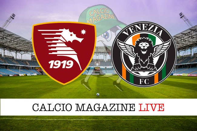 Salernitana Venezia cronaca diretta live risultato in tempo reale