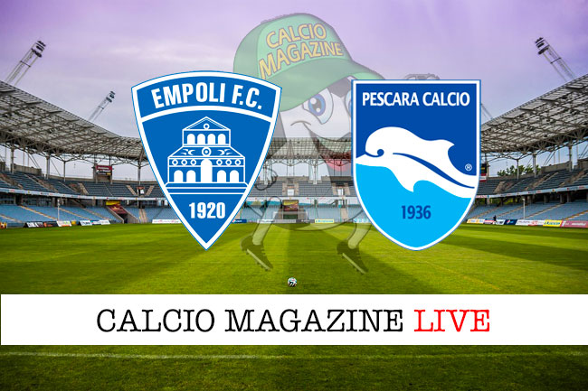 Empoli Pescara cronaca diretta live risultato in tempo reale