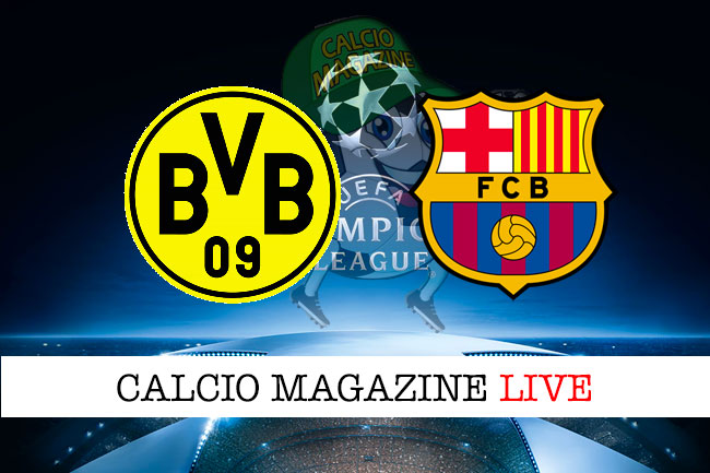 Borussia Dortmund Barcellona cronaca diretta live risultato in tempo reale