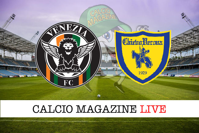 Venezia Chievo cronaca diretta live risultato in tempo reale