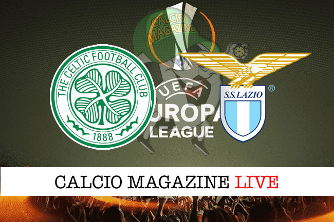 Celtic Lazio cronaca diretta live risultato in tempo reale