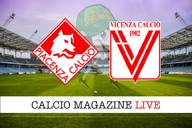 Piacenza Vicenza cronaca diretta live risultato in tempo reale