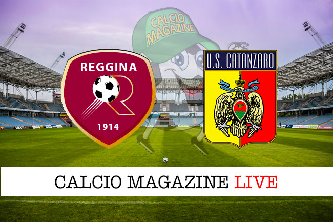 Reggina Catanzaro cronaca diretta live risultato in tempo reale