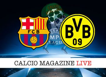 Barcellona Borussia Dortmund cronaca diretta live risultato in tempo reale