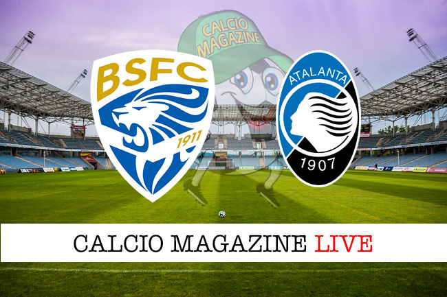 Brescia Atalanta cronaca diretta live risultato in tempo reale