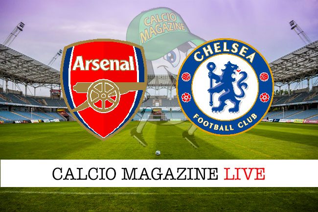 Arsenal Chelsea cronaca diretta live risultato in tempo reale