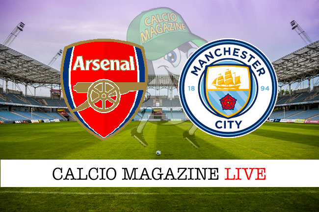 Arsenal Manchester City cronaca diretta live risultato in tempo reale
