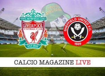 Liverpool Sheffield United cronaca diretta live risultato in tempo reale
