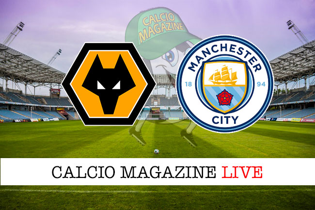 Wolverhampton Manchester-city cronaca diretta live risultato in tempo reale