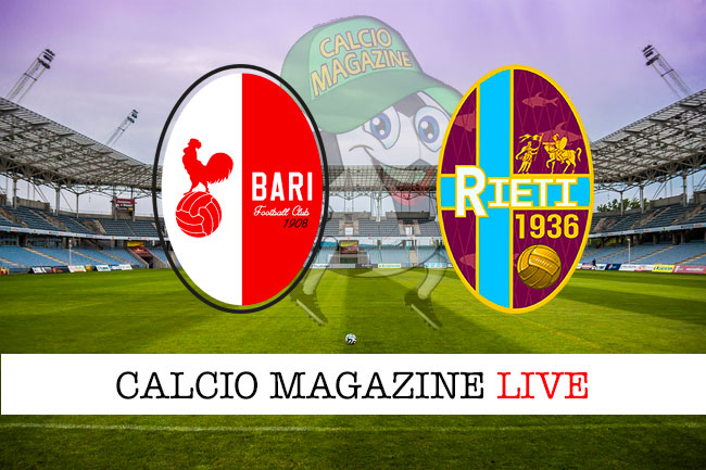 Bari Rieti cronaca diretta live risultato in tempo reale