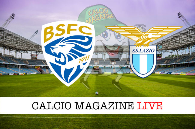 Brescia Lazio cronaca diretta live risultato in tempo reale