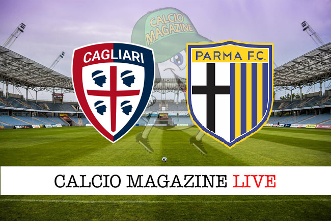 Cagliari Parma cronaca diretta live risultato in tempo reale