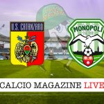 Catanzaro Monopoli cronaca diretta live risultato in tempo reale