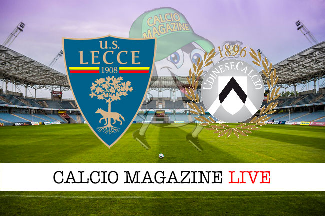 Lecce - Udinese, le formazioni ufficiali del match