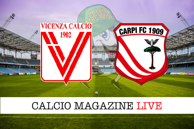 Vicenza Carpi cronaca diretta live risultato in tempo reale