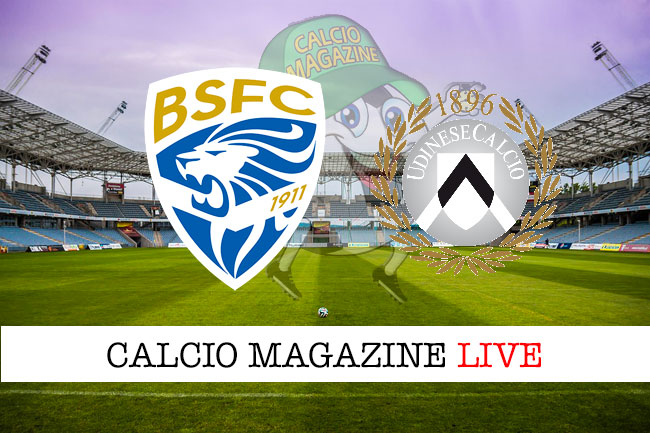 Brescia Udinese cronaca diretta live risultato in tempo reale