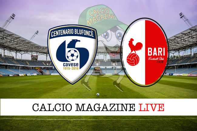 Cavese Bari cronaca diretta live risultato in tempo reale