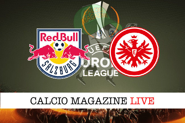 Eintracht Francoforte Salisburgo cronaca diretta live risultato in tempo reale