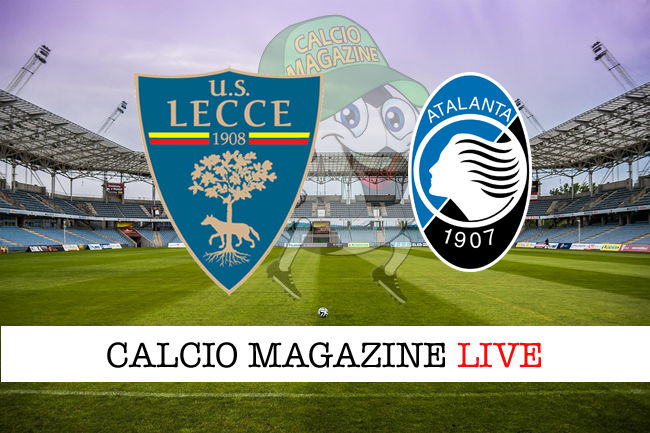 Lecce Atalanta cronaca diretta live risultato in tempo reale