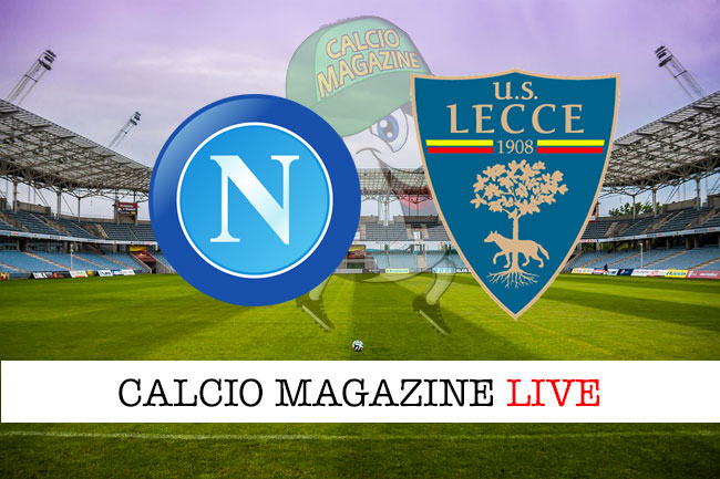 Napoli Lecce cronaca diretta live risultato in tempo reale