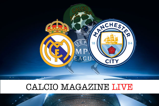 Real Madrid Manchester City cronaca diretta live risultato in tempo reale