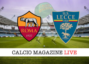 Roma Lecce cronaca diretta live risultato in tempo reale