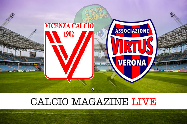 Vicenza Virtus Verona cronaca diretta live risultato in tempo reale