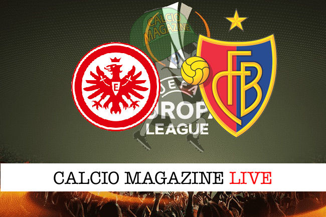 Eintracht Francoforte Basilea cronaca diretta live risultato in tempo reale