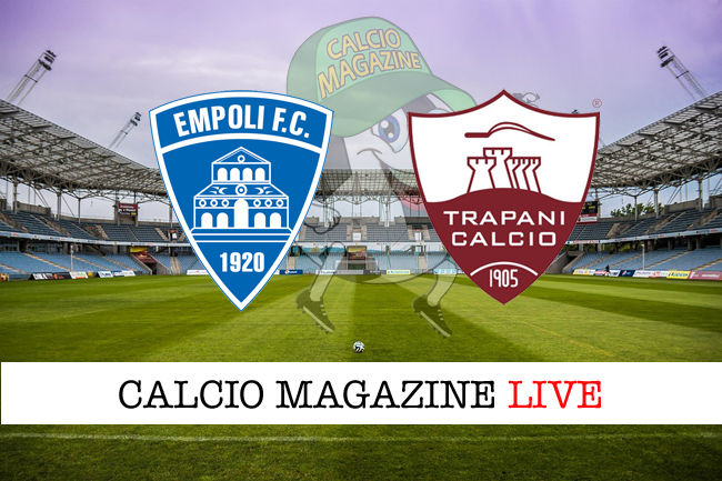 Empoli Trapani cronaca diretta live risultato in tempo reale