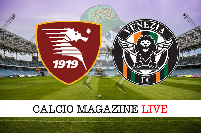 Salernitana Venezia cronaca diretta live risultato in tempo reale