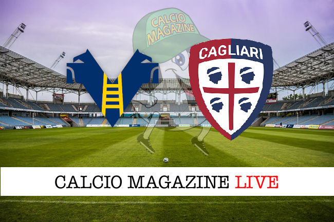 Hellas Verona Cagliari cronaca diretta live risultato in tempo reale