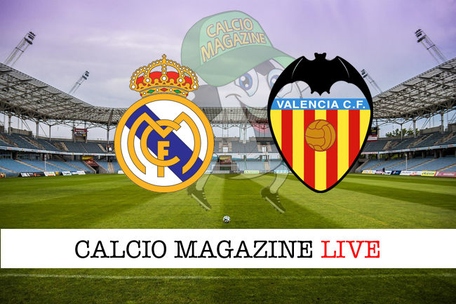 Real Madrid Valencia cronaca diretta live risultato in tempo reale