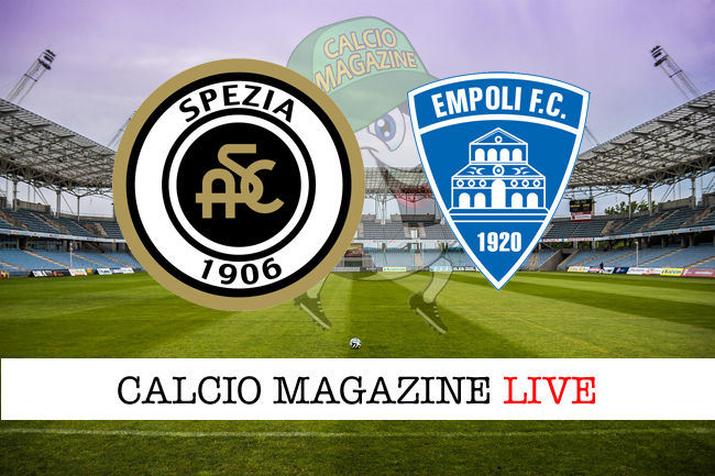 Spezia Empoli cronaca diretta live risultato in tempo reale