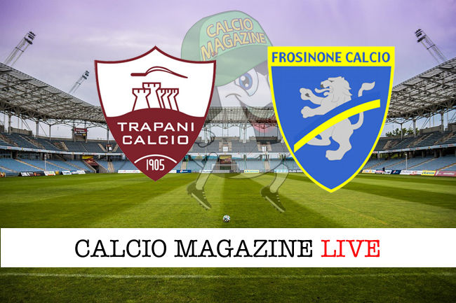 Trapani Frosinone cronaca diretta live risultato in tempo reale