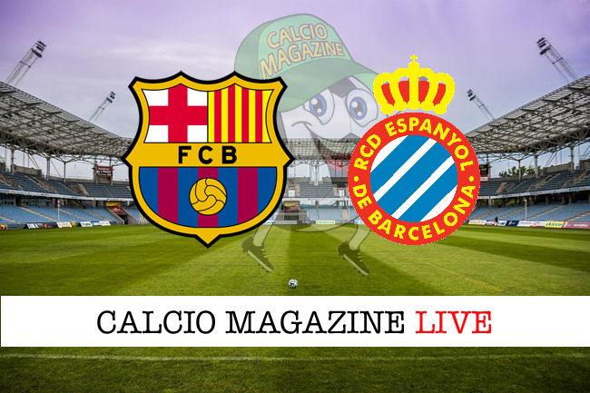 Barcellona Espanyol cronaca diretta live risultato in tempo reale