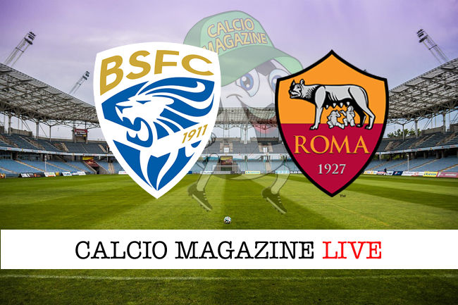 Brescia Roma cronaca diretta live risultato in tempo reale