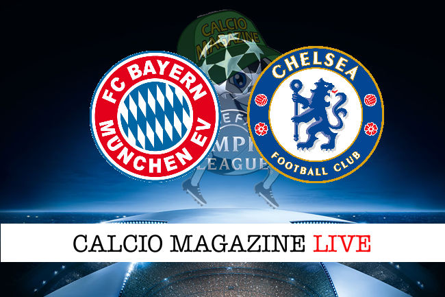 Bayern Monaco Chelsea cronaca diretta live risultato in tempo reale