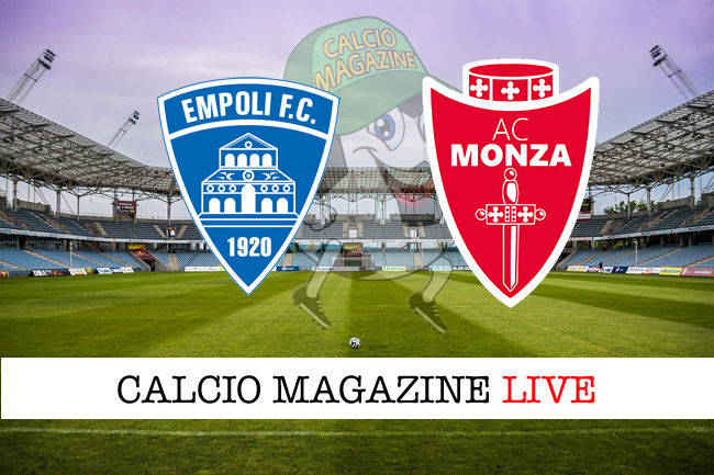 Empoli Monza cronaca diretta live risultato in tempo reale