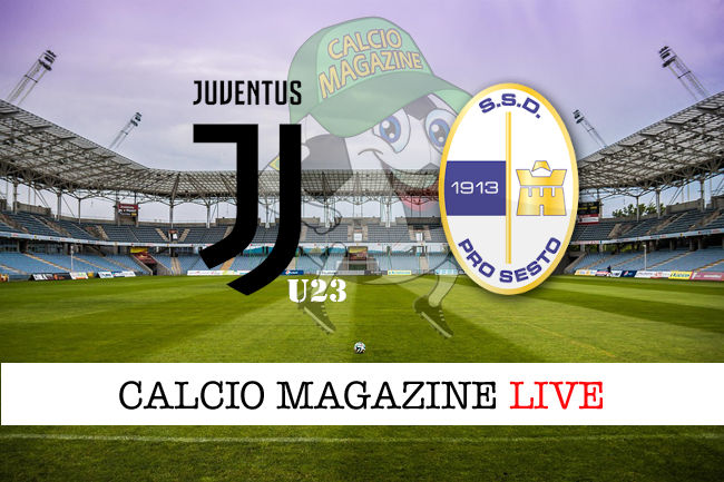 Juventus U23 Pro Sesto cronaca diretta live risultato in tempo reale