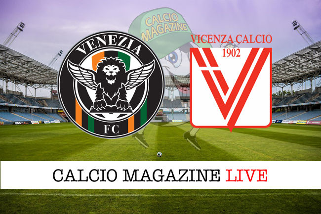 Venezia Vicenza cronaca diretta live risultato in tempo reale