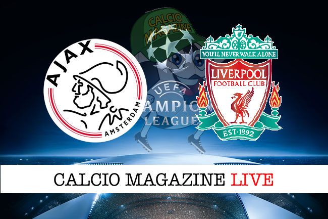 Ajax Liverpool cronaca diretta live risultato in tempo reale