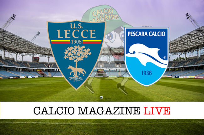 Lecce Pescara cronaca diretta live risultato in tempo reale
