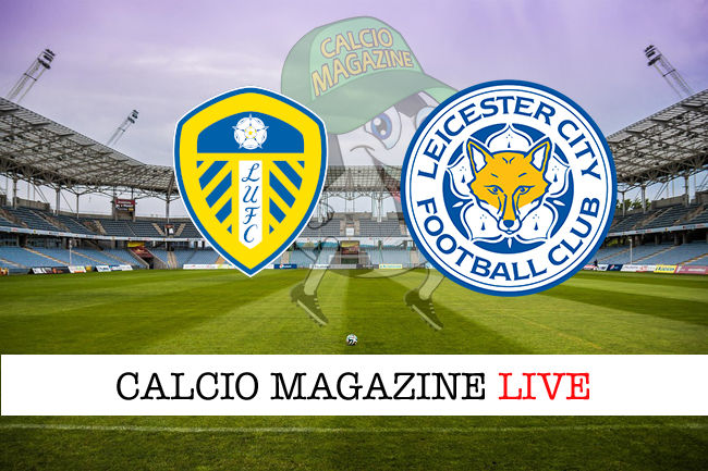 Leeds Leicester cronaca diretta live risultato in tempo reale