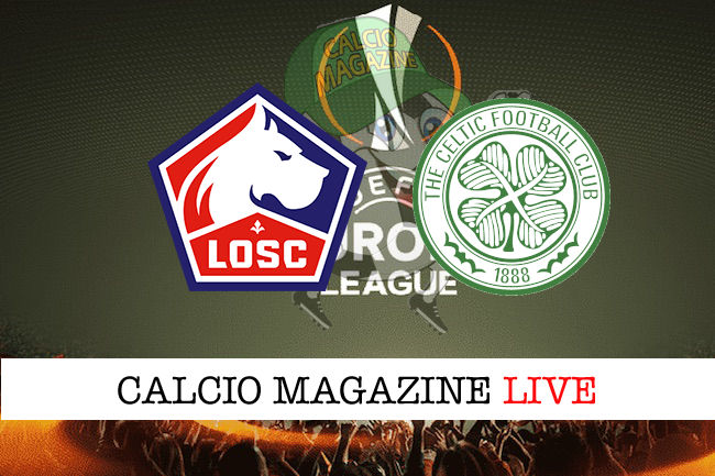 Lille Celtic cronaca diretta live risultato in tempo reale