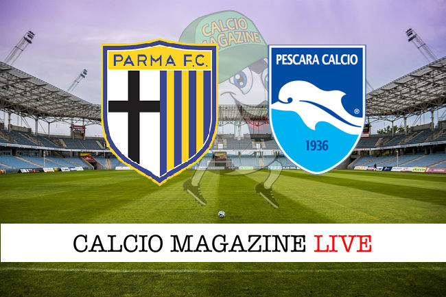 Parma Pescara cronaca diretta live risultato in tempo reale