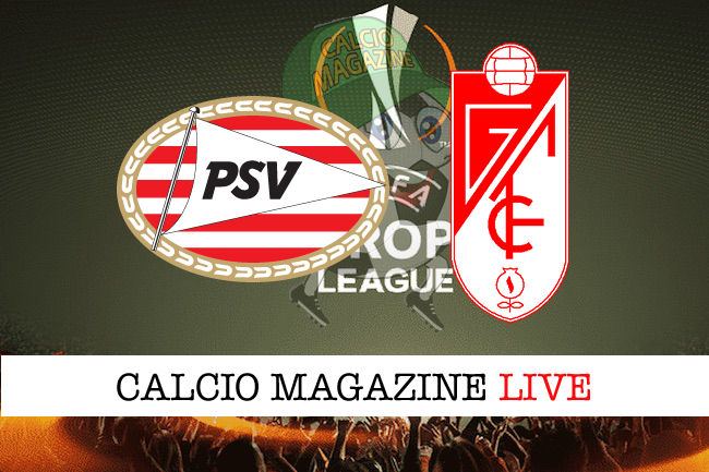 PSV Granada cronaca diretta live risultato in tempo reale