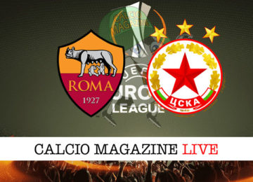 Roma CSKA Sofia cronaca diretta live risultato in tempo reale