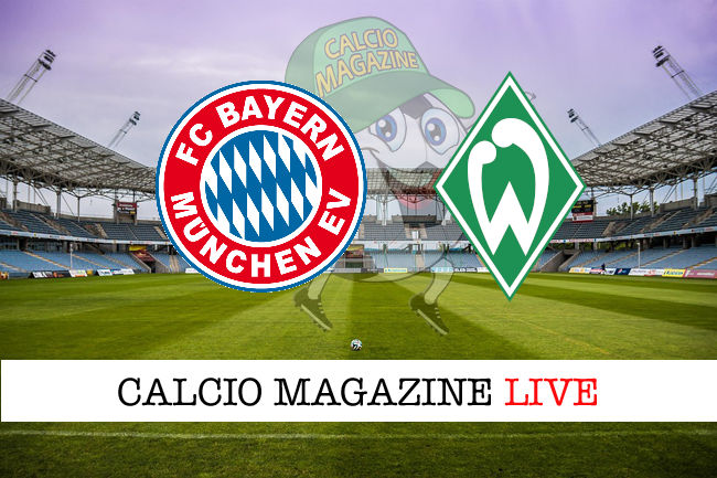 Bayern Monaco Werder Brema cronaca diretta live risultato in tempo reale