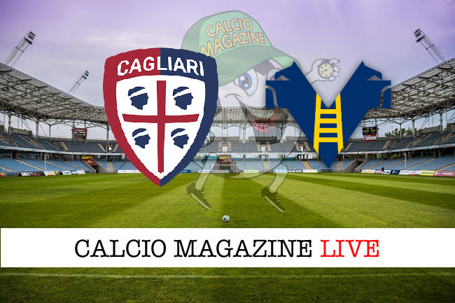 Cagliari Hellas Verona cronaca diretta live risultato in tempo reale