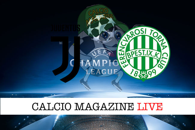 Juventus Ferencvaros cronaca diretta live risultato in tempo reale